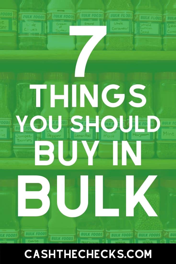 What should you buy in bulk? Buying in bulk can save you a lot of money if you go to Costco or Sams Club. Here\'s a list of the 7 things you should be buying in bulk. #groceries #cashthechecks
